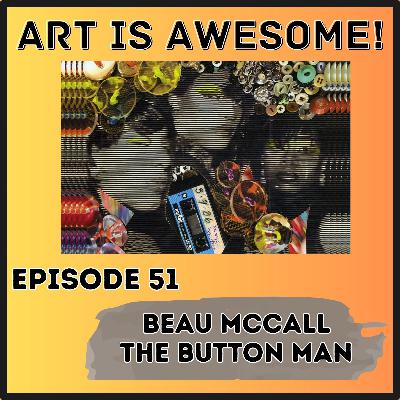 Beau McCall - Button Artist