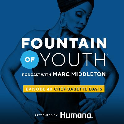 Episode 40: Redefining Age with Chef Babette Davis