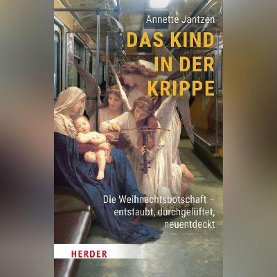 Alle Jahre wieder falsch verstanden? - Die Weihnachtsgeschichte beim Wort genommen