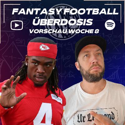 Starts & Sits NFL Woche 8 - Fantasy Football Überdosis - [2025] Podcast 536