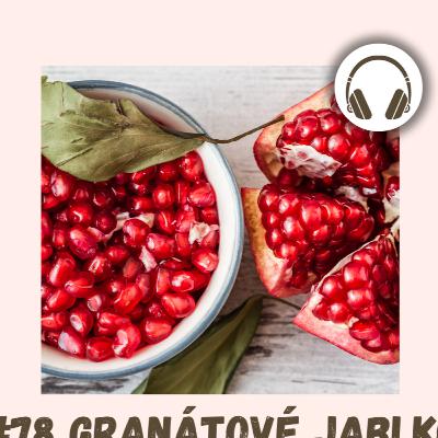 #78 GRANÁTOVÉ JABLKO / testosteron, krevní tlak, oxid dusnatý, prostata, prokrvení, mužské zdraví, erekce, plešatěni