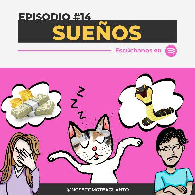 E14 - Sueños E14 - Sueños