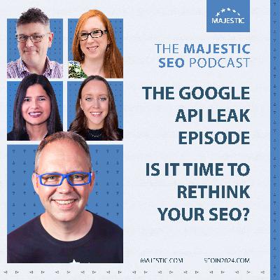 Should the Google API Leak Change the Way you do SEO?
