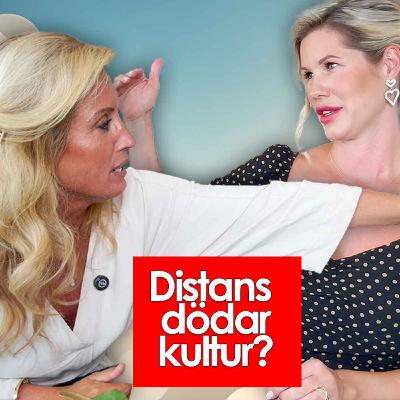 Distans dödar kultur? Distans dödar kultur?