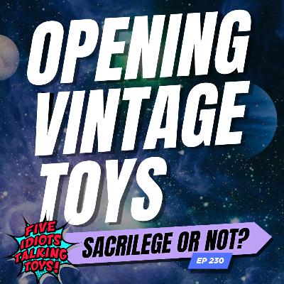 Is Opening Vintage Toys POACHING? | Star Wars MOC & Toy Collector Debate | 230 Is Opening Vintage Toys POACHING? | Star Wars MOC & Toy Collector Debate | 230