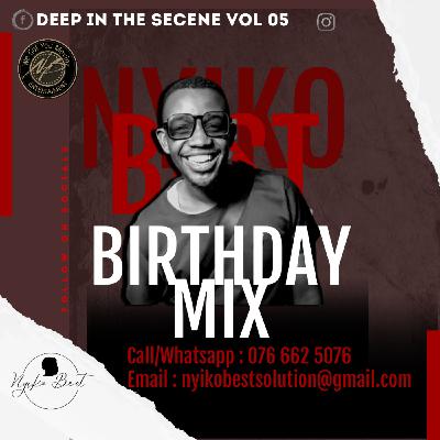 Deep In The Scene VOL 5 Birthday Mix 2023 Deep In The Scene VOL 5 Birthday Mix 2023