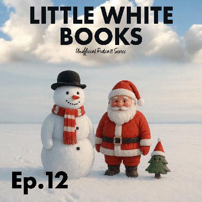 Ep.12: Mr. Snow & Mr. Funny Ep.12: Mr. Snow & Mr. Funny