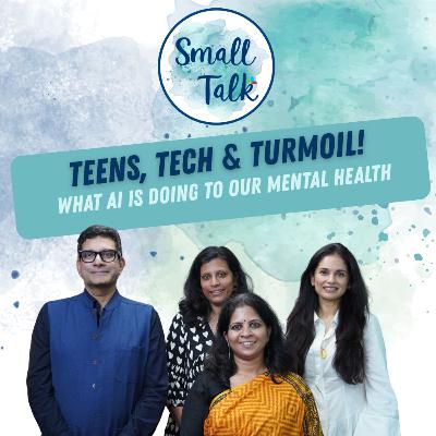 S7E17: Teens, Tech & Turmoil: What AI is Doing to our Mental Health with Kashyap Kompella and Sujata Kelkar Shetty S7E17: Teens, Tech & Turmoil: What AI is Doing to our Mental Health with Kashyap Kompella and Sujata Kelkar Shetty