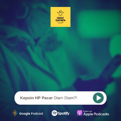 Kepoin HP Pacar Diam-diam?! Kepoin HP Pacar Diam-diam?!