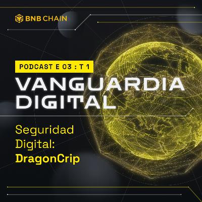 Seguridad Digital, con Dragoncrip