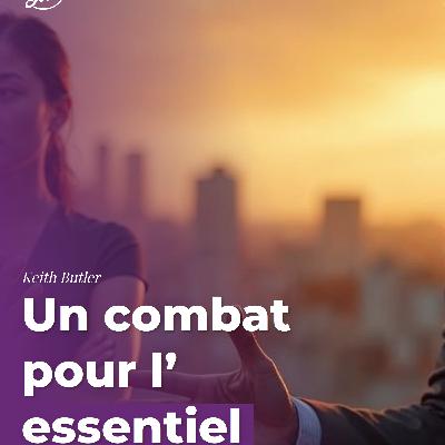 Un combat pour l’essentiel