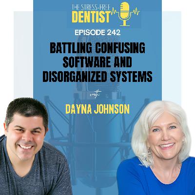 Episode 242: Dayna Johnson - Battling Confusing Software and Disorganized Systems