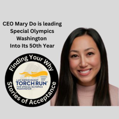 CEO Mary Do Is Leading Special Olympics Washington Into Its 50th Year