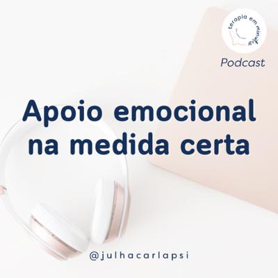 Como receber apoio emocional na medida certa sem gerar dependência emocional
