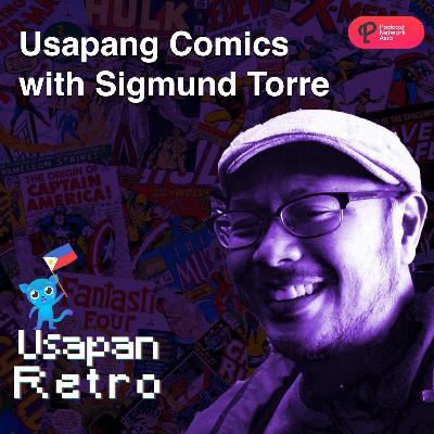 Usapan Comics with Sigmund Torre