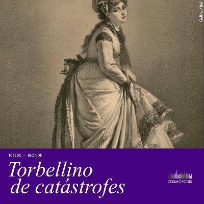 T06E02 - Torbellino de catástrofes: sobre Blonde