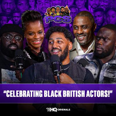 S4 | EP38: Black British Greatness: Past, Present & Future | BHM Special S4 | EP38: Black British Greatness: Past, Present & Future | BHM Special