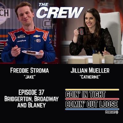 E38 - The Crew: Part 3 - Bridgerton, Broadway, and Blaney (w/ Jillian Mueller and Freddie Stroma) E38 - The Crew: Part 3 - Bridgerton, Broadway, and Blaney (w/ Jillian Mueller and Freddie Stroma)
