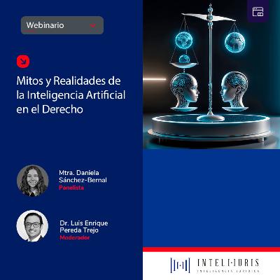 Mitos y Realidades de la Inteligencia Artificial en el Derecho