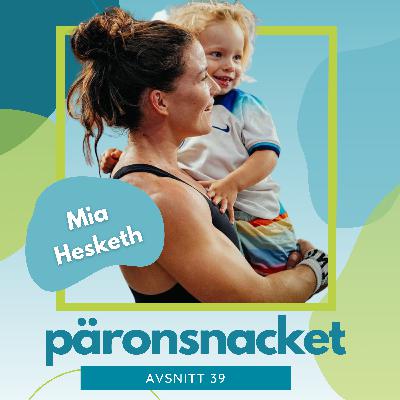 Avsnitt 39 - Mia Hesketh