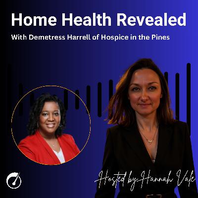 Leadership, Change, and the HOPE Assessment in Hospice Care With Demetress Harrell