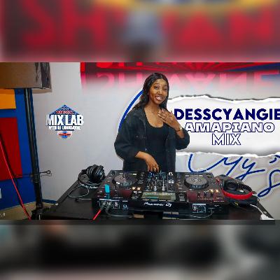 Desscyangie– Amapiano Mix 2025 | Live on MixLab with DJ Liquidator | Tshwane Fm 93.6