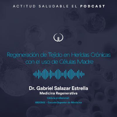 Regeneración de Tejido en Heridas Crónicas con el uso de Células Madre | Hospital Galenia - E267