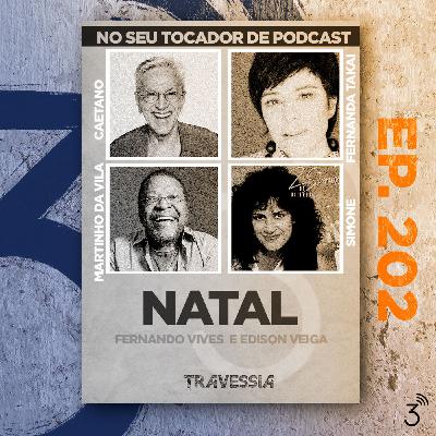 Travessia # 202 - Natal