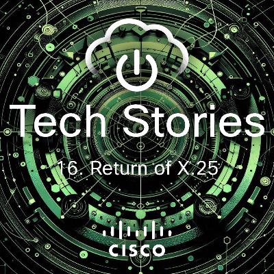 16 - The return of X.25 16 - The return of X.25