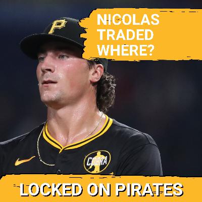 Bewildered: Pittsburgh Pirates Trade Kyle Nicolas—Why This MOVE Defies Logic