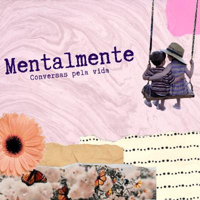 Um papo sobre Saúde mental