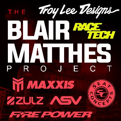 TLD/Race Tech The Blair Matthes Project "Missing the 450 main?"