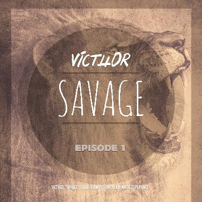 Savage Episode 1 Savage Episode 1