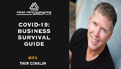 COVID 19 | Business Survival Guide | Thor Conklin COVID 19 | Business Survival Guide | Thor Conklin
