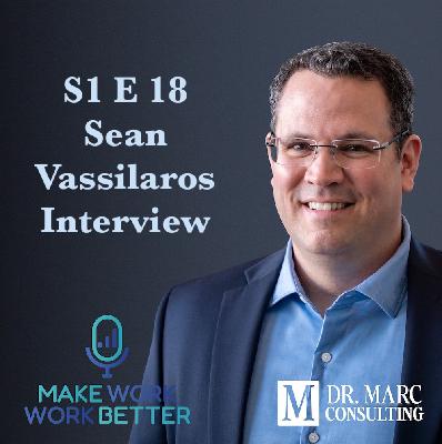 S1 E18 Sean Vassilaros Interview The Journey of an Entrepreneur: Lessons Learned