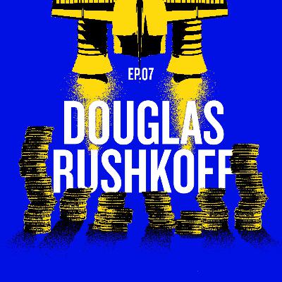 Douglas Rushkoff: "Survival of the Richest"