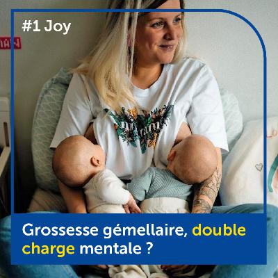 #1 : Grossesse gémellaire, double charge mentale ?