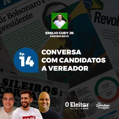 Conversando com candidatos: Emilio Cury Jr - O Eleitor #14