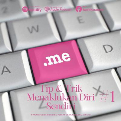 Tip & Trik Menaklukkan Diri Sendiri #1