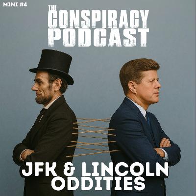 JFK + Lincoln Oddities - MINI 4
