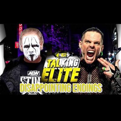Talking Elite Episode 51 | Disappointing Endings