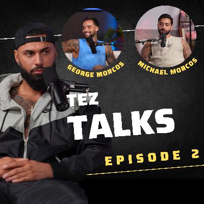 George Morcos & Michael Morcos | Bro Conversations - Relationship, Money & Women