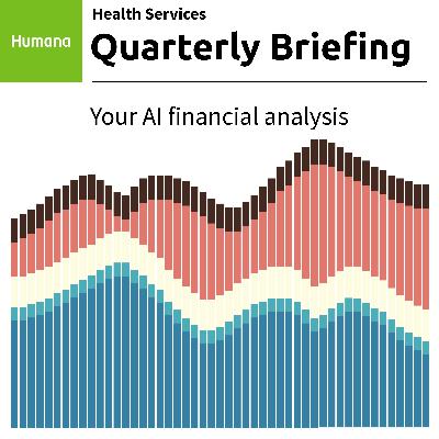 S01-Heal-E05: Humana 3Q 2024 S01-Heal-E05: Humana 3Q 2024