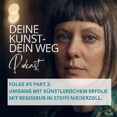 Umgang mit künstlerischem Erfolg, oder: Was Erfolg für die weitere künstlerische Arbeit bedeuten kann. Im Gespräch mit Regisseur:in STEFFI NIEDERZOLL. Part 2. Umgang mit künstlerischem Erfolg, oder: Was Erfolg für die weitere künstlerische Arbeit bedeuten kann. Im Gespräch mit Regisseur:in STEFFI NIEDERZOLL. Part 2.