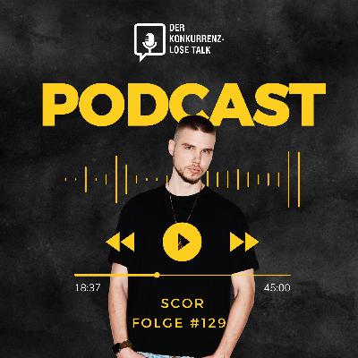 Folge 129: Scor - Von Bremerhaven nach China: Scor über seinen Aufstieg als Rapstar
