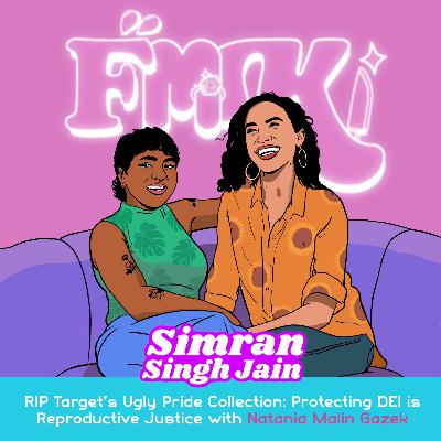 RIP Target's Ugly Pride Collection: Protecting DEI is Reproductive Justice with Natania Malin Gazek