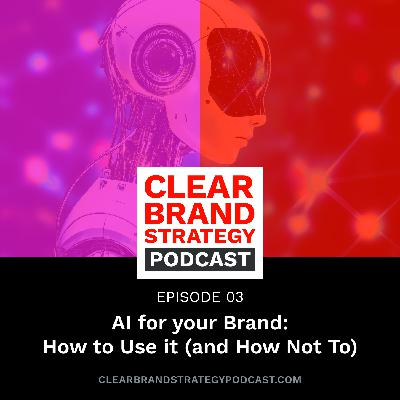CBS 03: AI for Your Brand: How to Use It (and How Not To)