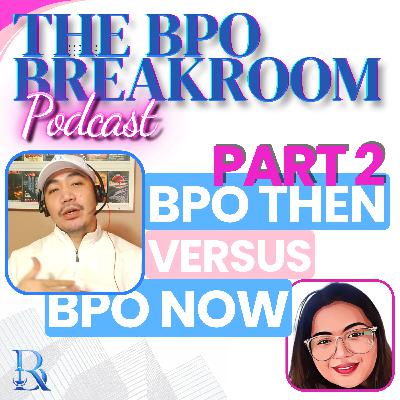 The Evolution of the Philippine BPO Industry – Then vs. Now (PART 2)
