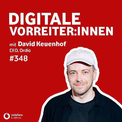 Personalprozesse automatisieren: Über Payroll AI, Deskless Workers und Vibe Coding - mit David Keuenhof von Ordio