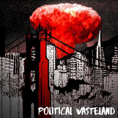 Political Wasteland Political Wasteland